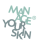 Manage Your Skin