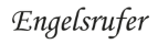 Engelsrufer