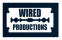 Wired Productions