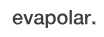 evapolar